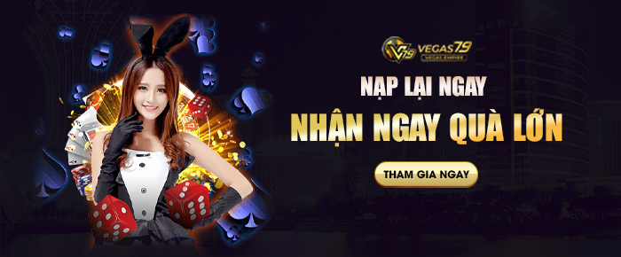 nạp lại vegas79