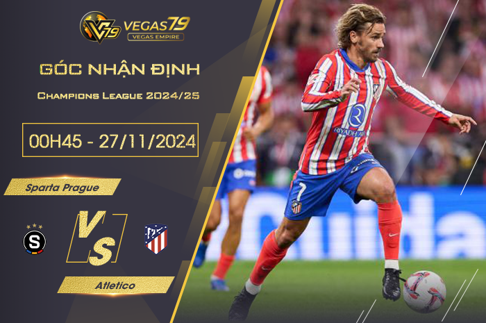 Nhận định Sparta Prague vs Atletico lúc 00h45 ngày 27/11